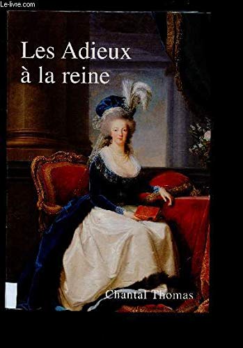 Beispielbild fr Les adieux  la reine (Reli) by Thomas, Chantal zum Verkauf von Ammareal