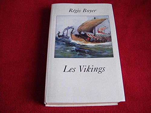 9782702873991: Les Vikings : Histoire et civilisation