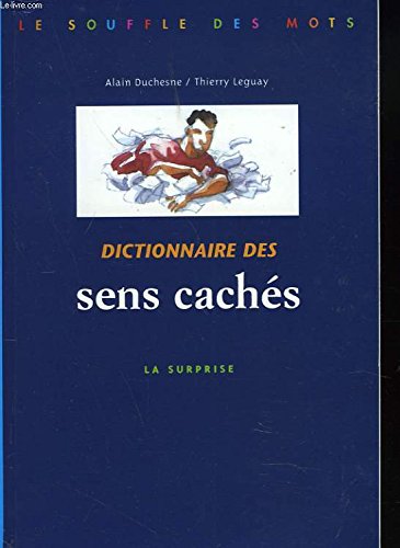 9782702874967: Dictionnaire des sens caches - La surprise