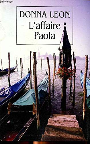 L'affaire Paola (9782702876510) by Donna Leon