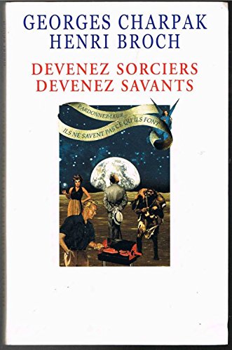 9782702876589: Devenez sorciers, devenez savants