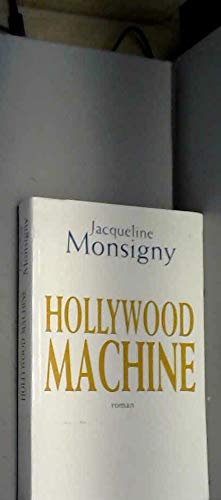 Beispielbild fr Hollywood machine. Roman. zum Verkauf von Librairie Th  la page