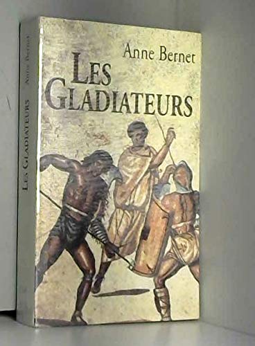 Imagen de archivo de Les gladiateurs a la venta por Ammareal