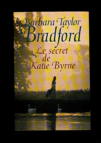 Stock image for Le secret de Katie Byrne. Roman traduit de l'amricain. for sale by Librairie Th  la page