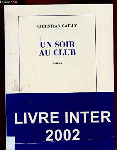 9782702878125: Un soir au club