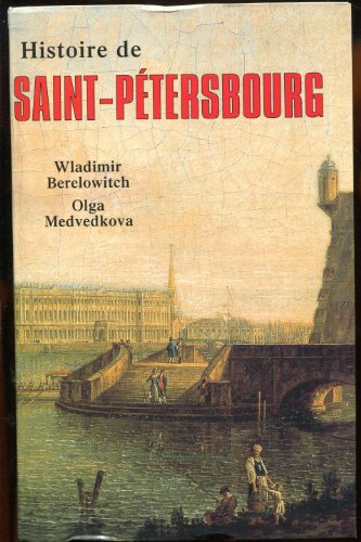 Beispielbild fr Histoire de Saint-Ptersbourg zum Verkauf von LeLivreVert