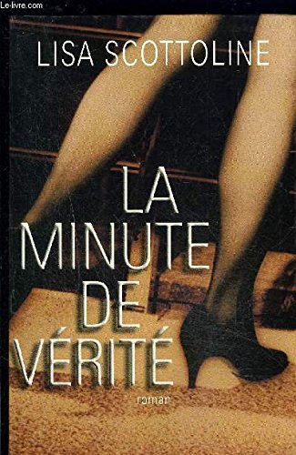 Stock image for La minute de vrit for sale by Ammareal