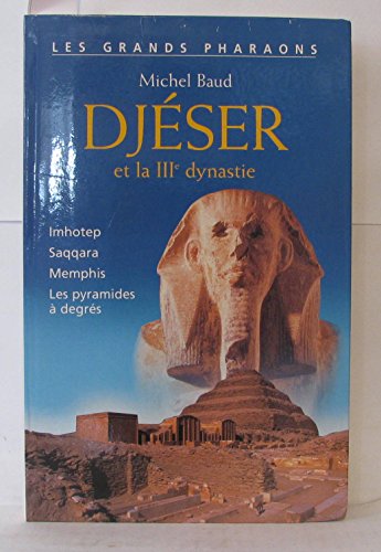 Stock image for Djser et la IIIe dynastie for sale by medimops