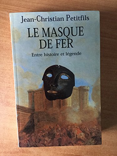 Beispielbild fr le masque de fer entre histoire et legende zum Verkauf von medimops
