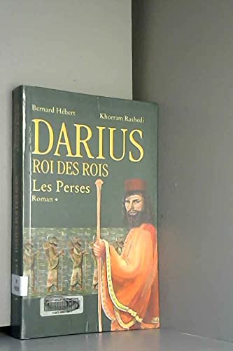 Beispielbild fr Darius, roi des rois (Les Perses) zum Verkauf von Ammareal