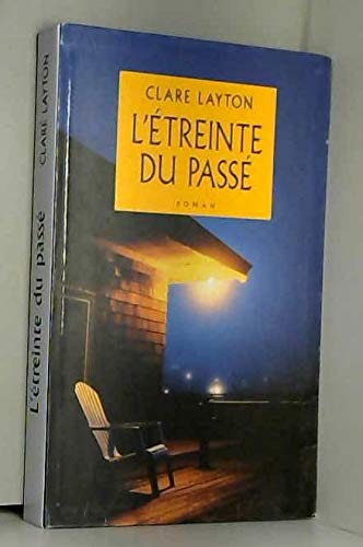 Stock image for L'treinte du pass for sale by Mli-Mlo et les Editions LCDA