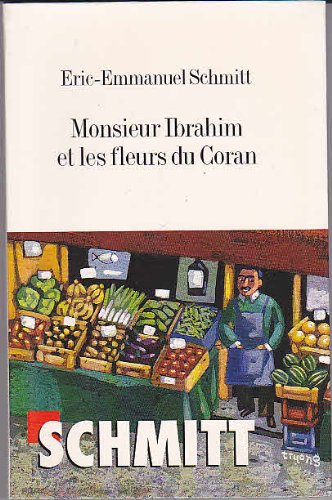 Beispielbild fr Monsieur Ibrahim Et Les Fleurs Du Coran zum Verkauf von Ammareal