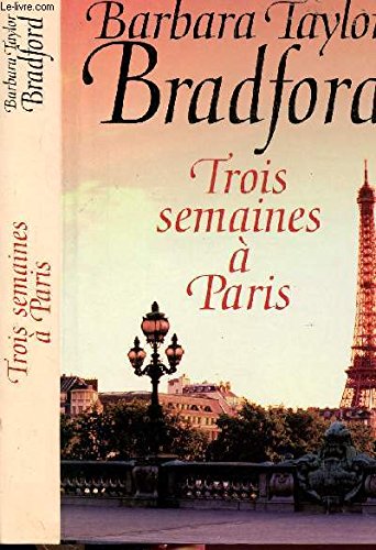 Trois semaines Ã: Paris (9782702885697) by VlÃ©rick Colette Bradford Barbara Taylor