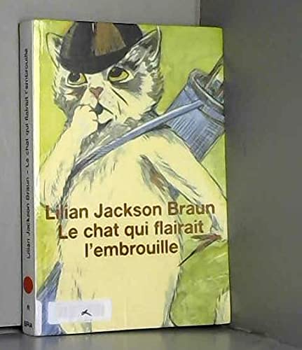 9782702886175: Le chat qui flairait l'embrouille [Poche] by Braun, Lilian Jackson