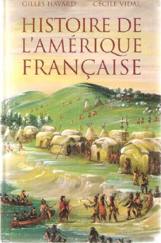 9782702886953: Histoire de l'Amrique franaise