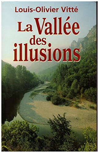 Beispielbild fr La valle des illusions zum Verkauf von medimops