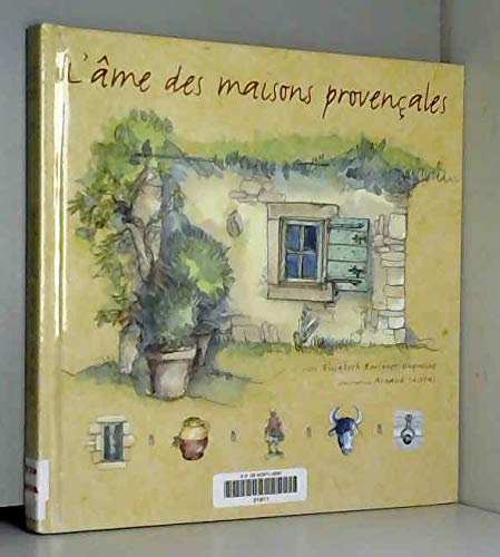 Beispielbild fr Ame des Maisons Provencales (Glm) zum Verkauf von Ammareal