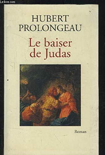 Stock image for Le baiser de Judas for sale by Ammareal
