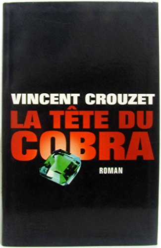 Stock image for La tte du cobra for sale by Librairie Th  la page