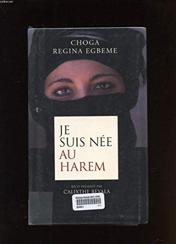 Beispielbild fr Je suis ne au harem zum Verkauf von Librairie Th  la page