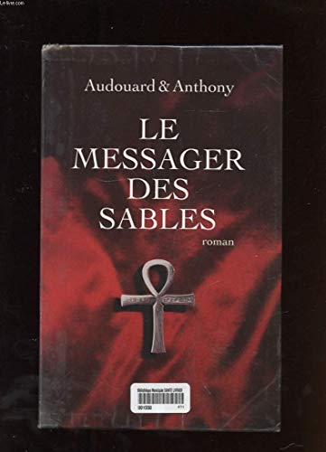 9782702889183: Le messager des sables