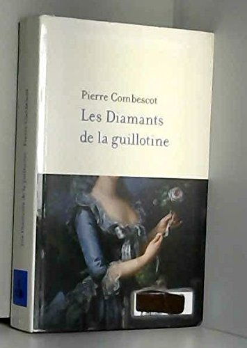 Stock image for Les diamants de la guillotine for sale by Mli-Mlo et les Editions LCDA