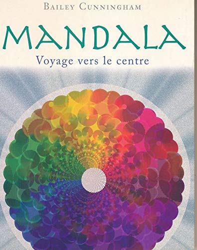 Beispielbild fr MANDALA.VOYAGE VERS LE CENTRE zum Verkauf von LeLivreVert