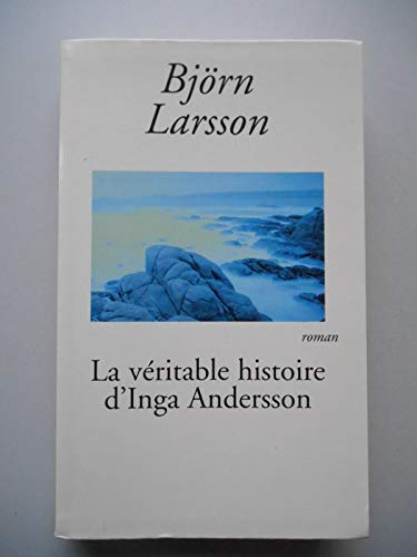 Beispielbild fr La vritable histoire d'Inga Andersson zum Verkauf von medimops