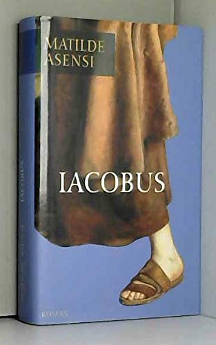 9782702892596: Iacobus. Roman traduit de l'espagnol.