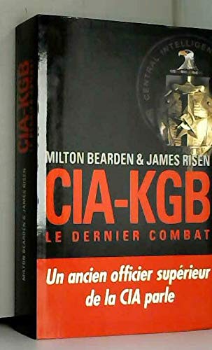 9782702893296: CIA-KGB, le dernier combat