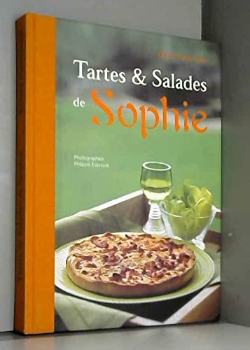 Beispielbild fr Tartes & salades de Sophie zum Verkauf von medimops