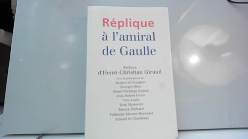 9782702895108: Rplique  l'amiral de Gaulle