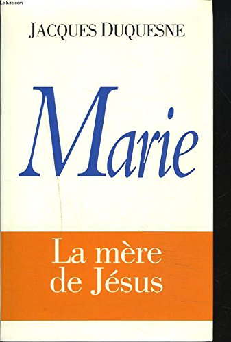 9782702895245: Marie, le mre de Jsus
