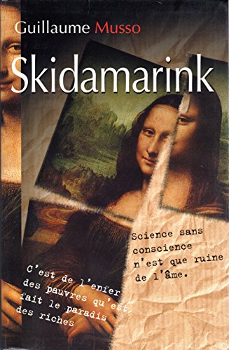 Skidamarink - Guillaume Musso: 9782702895993 - AbeBooks