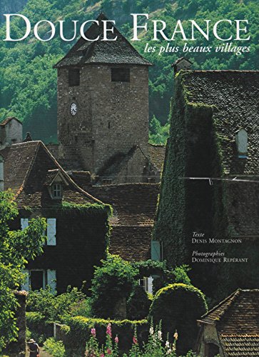 Beispielbild fr Douce France : Les plus beaux villages zum Verkauf von Ammareal
