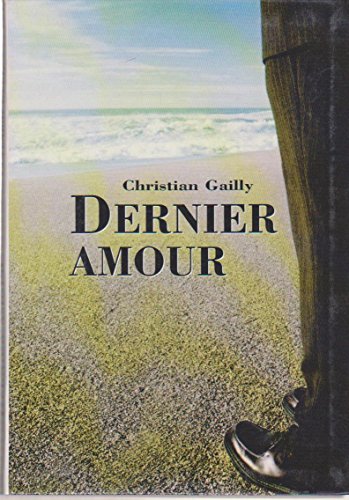 Beispielbild fr Dernier amour zum Verkauf von Ammareal
