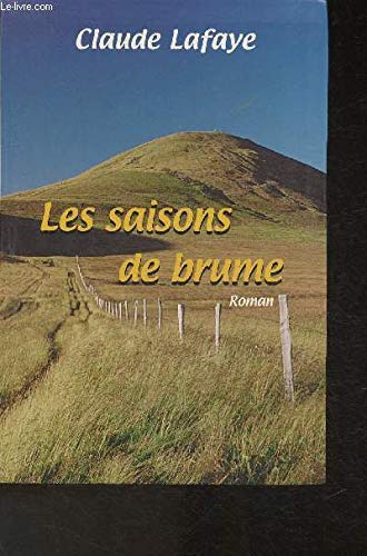 Stock image for Les saisons de brume (L'chappe belle) for sale by Ammareal