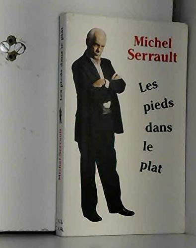 Stock image for Les pieds dans le plat: Journal 2003-2004 for sale by medimops