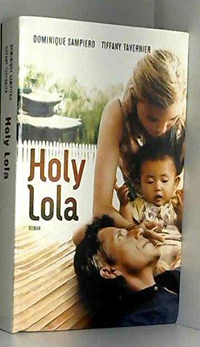 Beispielbild fr Holy Lola zum Verkauf von Ammareal