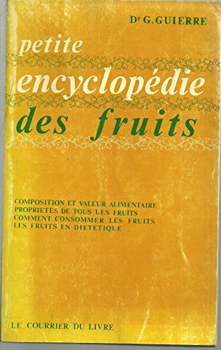 Beispielbild fr Petite encyclopdie des fruits zum Verkauf von medimops