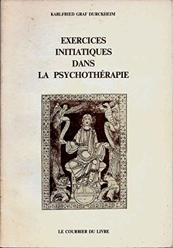 9782702900499: Exercices Initiatiques Dans La Psychotherapie