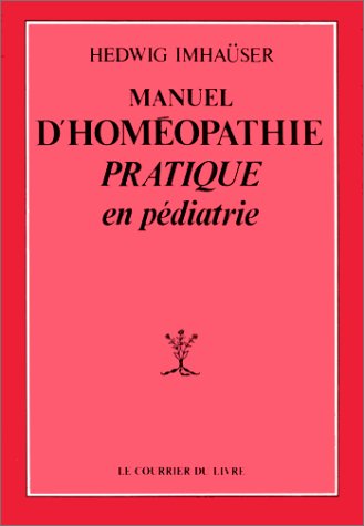 Beispielbild fr Manuel d'homopathie pratique en pdiatrie zum Verkauf von medimops