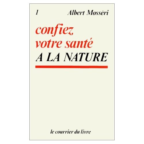 9782702901656: Confiez votre sant  la nature