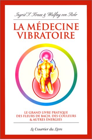 Beispielbild fr La mdecine vibratoire zum Verkauf von medimops