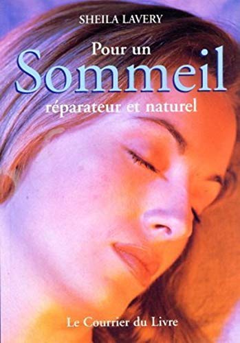 Stock image for Pour un sommeil rparateur et naturel for sale by Ammareal