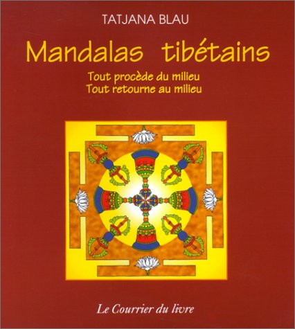 Mandalas tibÃ©tains (9782702903810) by BLAU, TATJANA