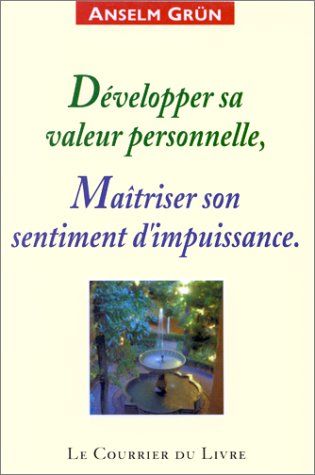 DÃ©velopper sa valeur personnelle (9782702903919) by GRUN, ANSELM