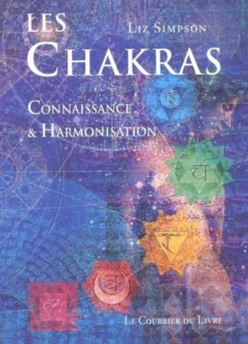 Beispielbild fr Les Chakras : Connaissance et harmonisation zum Verkauf von medimops