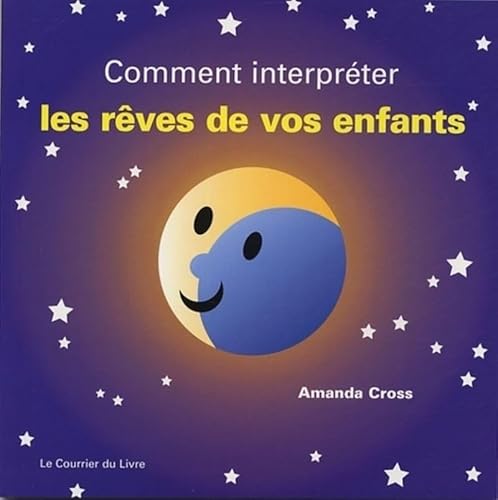 Stock image for Comment interpreter les reves de vos enfants for sale by ThriftBooks-Dallas