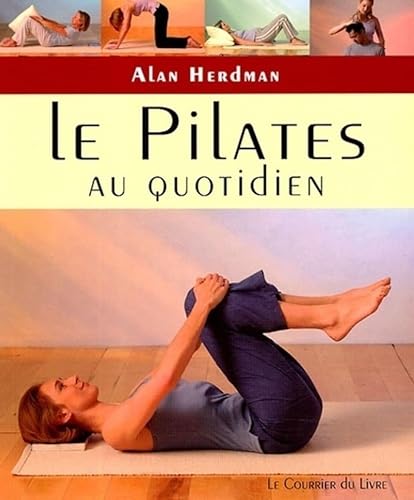 Stock image for Les pilates au quotidien for sale by Ammareal
